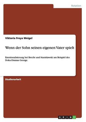 Wenn Der Sohn Seinen Eigenen Vater Spielt (Paperback)
