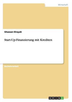 Start-Up-Finanzierung Mit Krediten (Paperback)