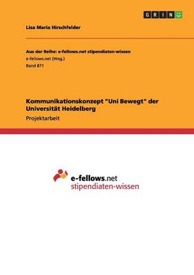 Kommunikationskonzept "Uni Bewegt" Der Universitat Heidelberg (Paperback)