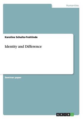 Identity and Difference (Paperback)