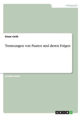 Trennungen Von Paaren Und Deren Folgen (Paperback)