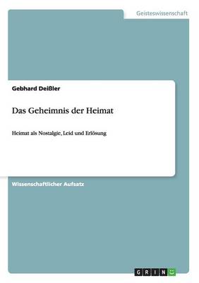 Das Geheimnis Der Heimat (Paperback)