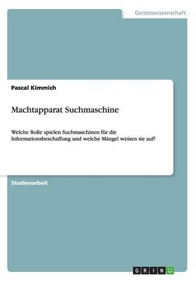 Machtapparat Suchmaschine (Paperback)