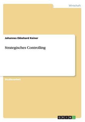 Strategisches Controlling (Paperback)