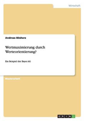 Wertmaximierung Durch Werteorientierung? (Paperback)