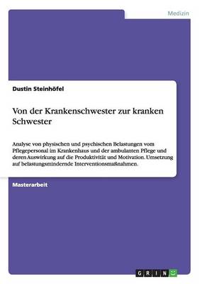 Von Der Krankenschwester Zur Kranken Schwester (Paperback)