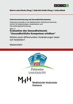 Evaluation Des Gesundheitsziels "Gesundheitliche Kompetenz Erhohen" (Paperback)
