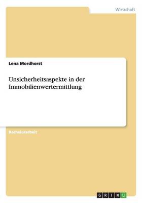 Unsicherheitsaspekte in Der Immobilienwertermittlung (Paperback)