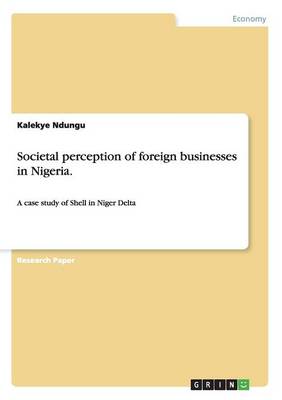 Societal Perception of Foreign Businesses in Nigeria. (Paperback)