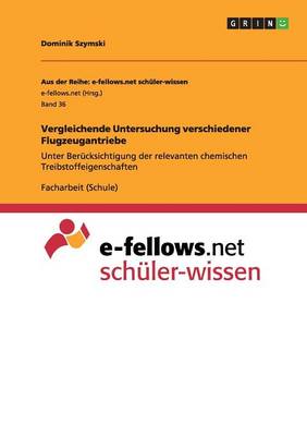 Vergleichende Untersuchung Verschiedener Flugzeugantriebe (Paperback)