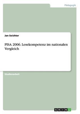 Pisa 2006. Lesekompetenz Im Nationalen Vergleich (Paperback)