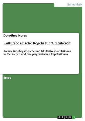 Kulturspezifische Regeln Fur 'Gratulieren' (Paperback)