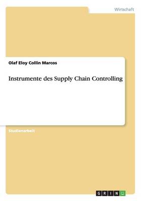 Instrumente Des Supply Chain Controlling (Paperback)