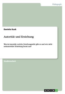 Autoritat Und Erziehung (Paperback)