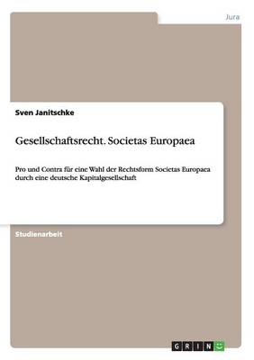 Gesellschaftsrecht. Societas Europaea (Paperback)