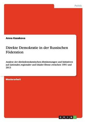 Direkte Demokratie in Der Russischen Foderation (Paperback)