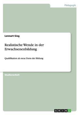 Realistische Wende in Der Erwachsenenbildung (Paperback)