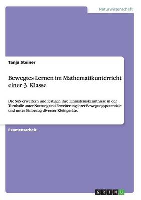 Bewegtes Lernen Im Mathematikunterricht Einer 3. Klasse (Paperback)