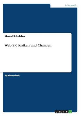 Web 2.0 Risiken Und Chancen (Paperback)