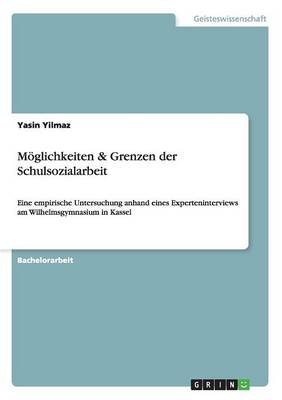 M glichkeiten & Grenzen Der Schulsozialarbeit (Paperback)