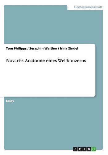Novartis. Anatomie Eines Weltkonzerns (Paperback)