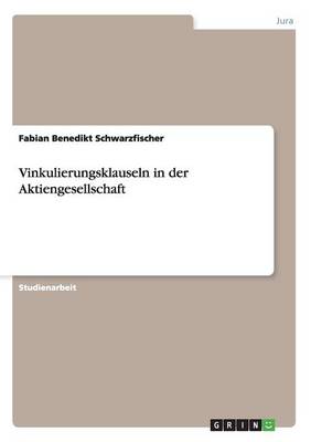 Vinkulierungsklauseln in Der Aktiengesellschaft (Paperback)