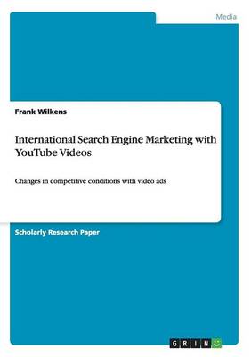 International Search Engine Marketing with Youtube Videos (Paperback)
