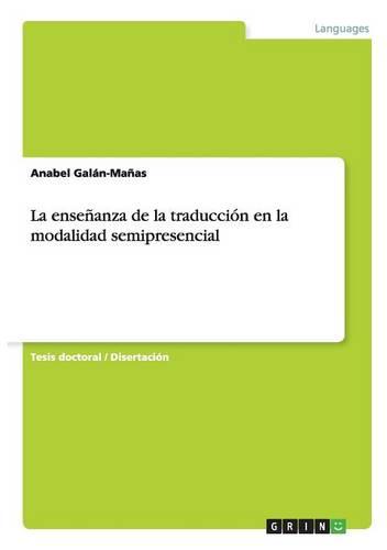 La Ense anza de la Traducci n En La Modalidad Semipresencial (Paperback)