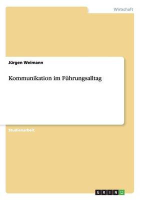 Kommunikation Im Fuhrungsalltag (Paperback)