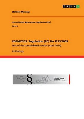 Cosmetics: Regulation (EC) No 1223/2009 (Paperback)
