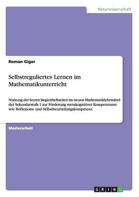 Selbstreguliertes Lernen Im Mathematikunterricht (Paperback)