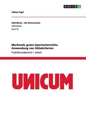 Merkmale Guten Sportunterrichts. Anwendung Von Gutekriterien (Paperback)