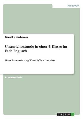 Unterrichtsstunde in Einer 5. Klasse Im Fach Englisch (Paperback)