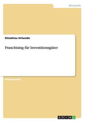 Franchising Fur Investitionsguter (Paperback)