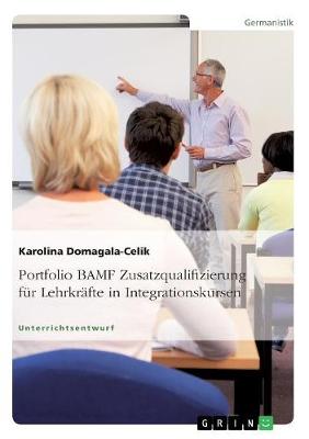 Portfolio Bamf Zusatzqualifizierung Fur Lehrkrafte in Integrationskursen (Paperback)