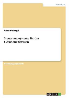 Steuerungssysteme Fur Das Gesundheitswesen (Paperback)
