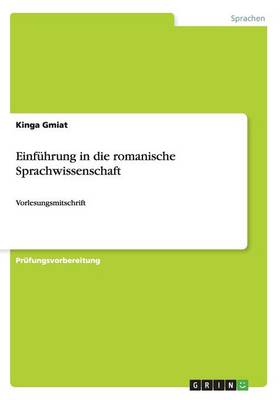 Einf�hrung in Die Romanische Sprachwissenschaft (Paperback)