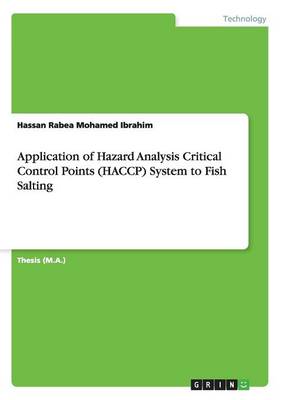 Application of Hazard Analysis Critical Control Points (Haccp) System to Fish Salting (Paperback)