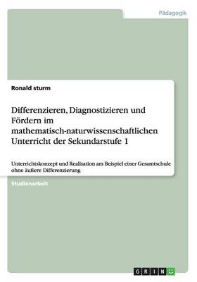Differenzieren, Diagnostizieren Und Fordern Im Mathematisch-Naturwissenschaftlichen Unterricht Der Sekundarstufe 1 (Paperback)