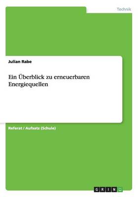 Ein Uberblick Zu Erneuerbaren Energiequellen (Paperback)