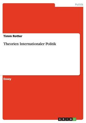 Theorien Internationaler Politik (Paperback)