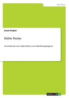 Kathe Paulus (Paperback)