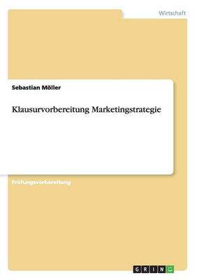 Klausurvorbereitung Marketingstrategie (Paperback)