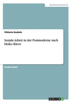 Soziale Arbeit in Der Postmoderne Nach Heiko Kleve (Paperback)