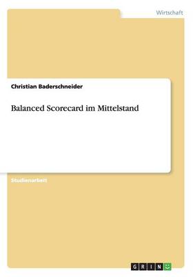 Balanced Scorecard Im Mittelstand (Paperback)