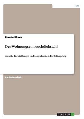 Der Wohnungseinbruchdiebstahl (Paperback)