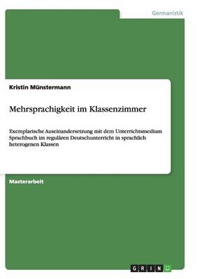 Mehrsprachigkeit Im Klassenzimmer (Paperback)