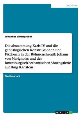 Die Abstammung Karls IV (Paperback)