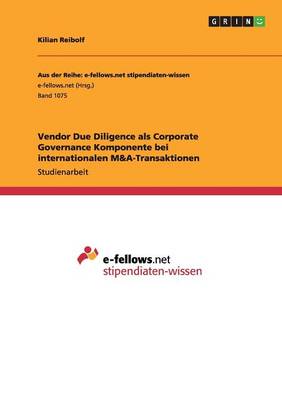 Vendor Due Diligence ALS Corporate Governance Komponente Bei Internationalen M&A-Transaktionen (Paperback)