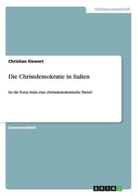 Die Christdemokratie in Italien (Paperback)